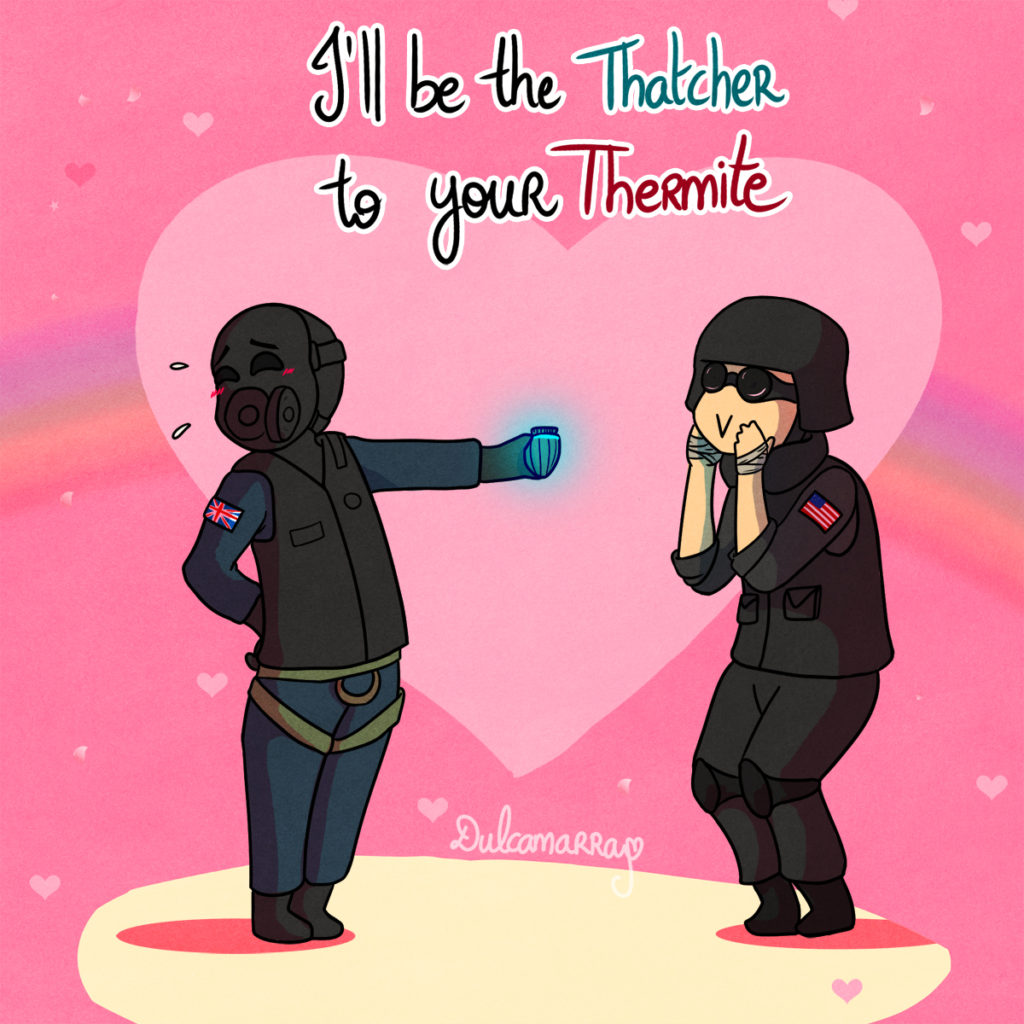 Thatcher and Thermite loving each other