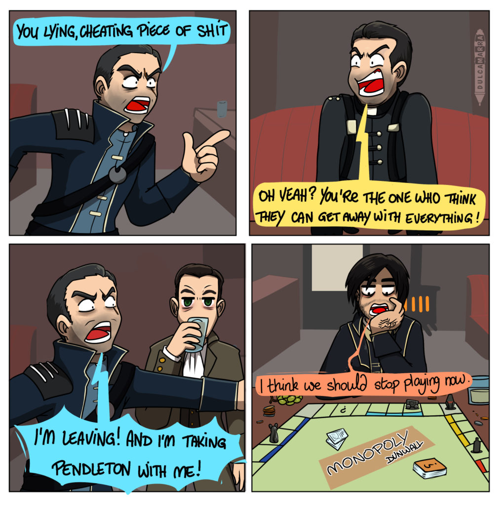 The Loyalists from Dishonored play the Monopoly