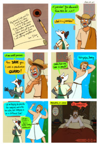 A comics about Anno 117 Panel 1: a letter written on some kind of paper with a roman calamus. The letter writes: "my belove Caleb and Eli, I arrived in Latium, I will be the "praetor" of my corner of the empire. I met another redhead in Albion, she's just as scary and aggressive as Anne. I will meet my competitors soon, Love, Dulca ♥" Second Panel: Lemur praetor meets a guy dressed like a Jornalero in 1800, she says "A jornalero! You also moved from 1800 to 117 ?" The guy answers! "What is a jornalero ? Panel 3: "A new world peasant" answers the lemur with an explanative gesture. "How DARE YOU" roars the guy, "I was a praetorian GUARD" Panel 4: the 1st guy is gone, "Damn, that one is proud" says lemurs with her hands on her waist. Behind her a blond bodybuilder glistening in the sun says "Kalimera, darling" (hello darling) Panel 5: lemurs looks at bodybuilder guy (Dorian) with heart eyes. Dorian makes another muscle flexing pose and goes: "we're trying to provide for everyone, such is the bro code, but everyone is on a different diet" Lemur is in love: "Ah yes, A DORK!! He's a better looking Wibblesock!!" Panel 6: Willie Wibblesock in 1800 wakes up in his bed, as if from a nightmare and screams: "IT'S HAPPENING!". In his bedroom there's a cross stitch frame reading "mama's boy" and two hats on the night stand. His regular bowl hat, and a magician hat.